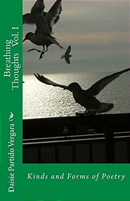 Breathing Thoughts Vol. I: Kinds And Forms Of Poetry-..