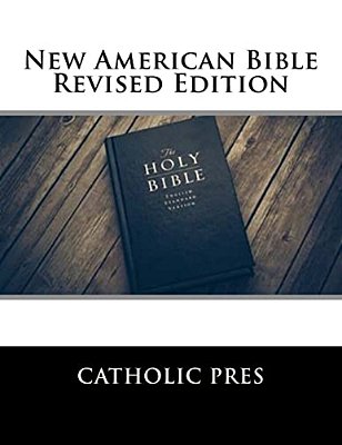 New American Bible Revised Edition-..