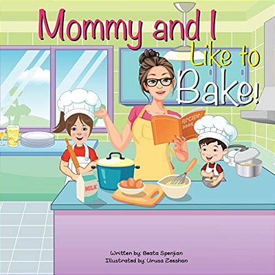 Mommy And I Like To Bake!-..