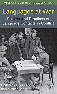 Languages At War: Policies And Practices Of Language Contacts In Conflict-..