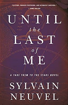 Until The Last Of Me: Take Them To The Stars, Book Two-..