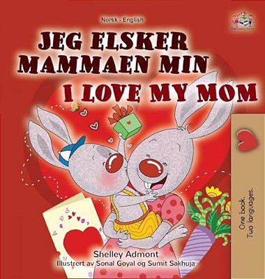 I Love My Mom (Norwegian English Bilingual Book For Kids)-..