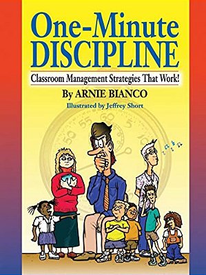 One-Minute Discipline: Classroom Management Strategies That Work-..