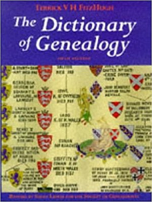 The Dictionary Of Genealogy - Hardback (5Th Edition)-..