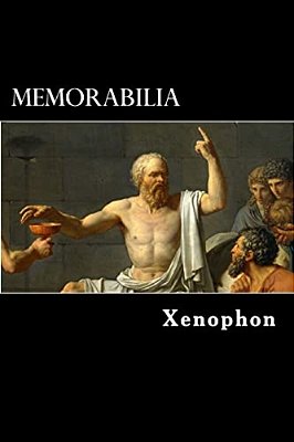 Memorabilia: The Memorable Thoughts Of Socrates-..