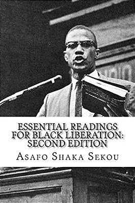 Essential Readings For Black Liberation: Second Edition-..