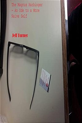 The Magnus Harbinger: An Ode To A More Naive Self-..