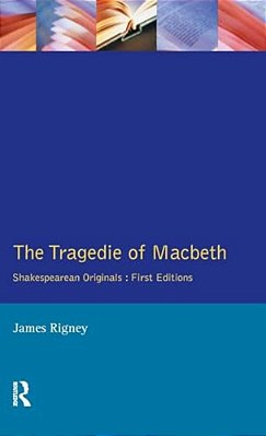 The Tragedie Of Macbeth: The Folio Of 1623-..