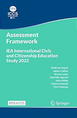 Iea International Civic And Citizenship Education Study 2022 Assessment Framework-..