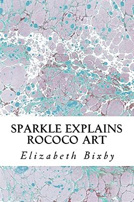 Sparkle Explains Rococo Art-..