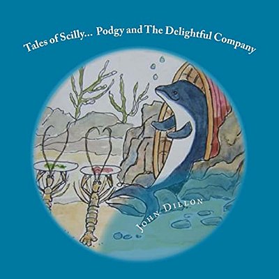 Tales Of Scilly: Podgy And The Delightful Company-..