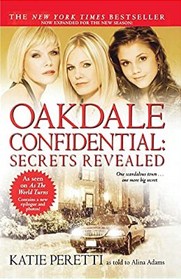 Oakdale Confidential: Secrets Revealed-..