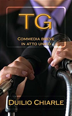 Tg: Commedia Breve In Atto Unico-..