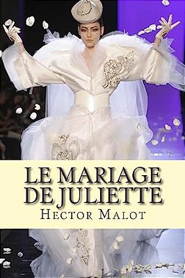 Le Mariage De Juliette-..