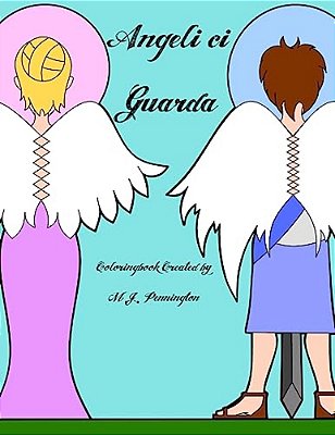 Angeli Ci Guarda: Coloringbook For All Ages-..