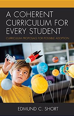 Coherent Curriculum For Every Student: Curriculum Proposals For Possible Adoption-..