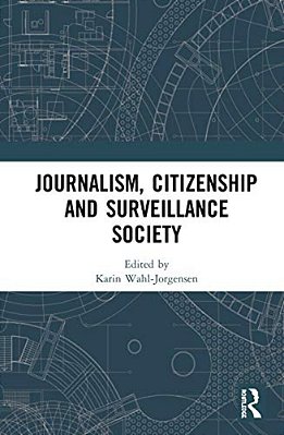 Journalism, Citizenship And Surveillance Society-..
