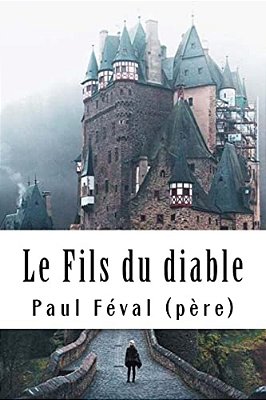 Le Fils Du Diable: Tome II-..