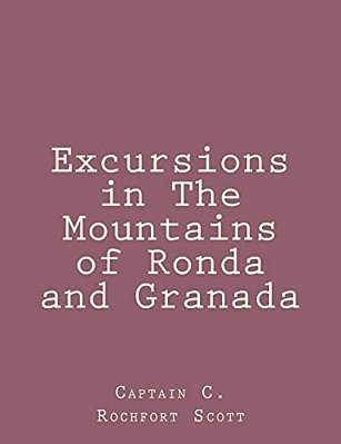 Excursions In The Mountains Of Ronda And Granada-..