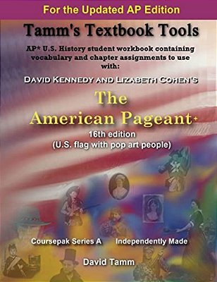 The American Pageant 16Th Edition+ (Ap* U. S. History) Activities Workbook: Daily Assignments Tailor-Made To The Kennedy/Cohen Textbook-..