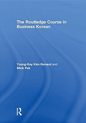 The Routledge Course In Business Korean-..