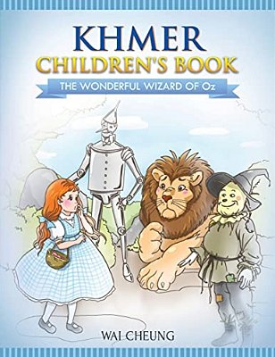 Khmer Children's Book: The Wonderful Wizard Of Oz-..