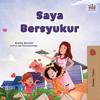 I Am Thankful (Malay Book For Children)-..