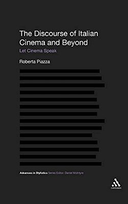 The Discourse Of Italian Cinema And Beyond: Let Cinema Speak-..