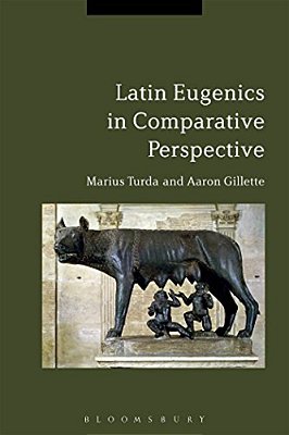 Latin Eugenics In Comparative Perspective-..