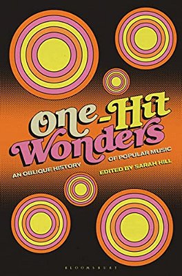 One-Hit Wonders: An Oblique History Of Popular Music-..