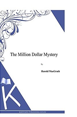 The Million Dollar Mystery-..