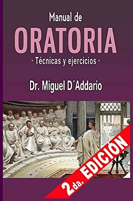 Manual De Oratoria: Técnicas Y Ejercicios-..