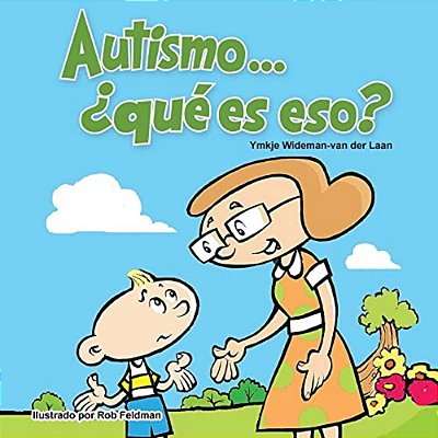 Autismo... ¿Qué ES Eso?-..