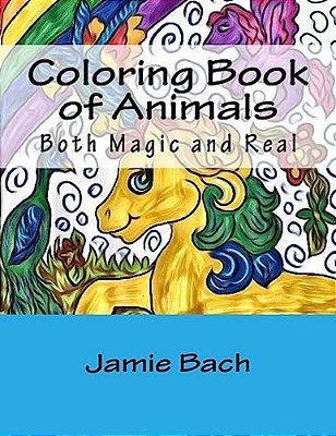 Coloring Book Of Animals: Both Magic And Real-..