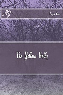 The Yellow Holly-..