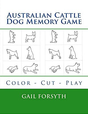 Australian Cattle Dog Memory Game: Color - Cut - Play-..