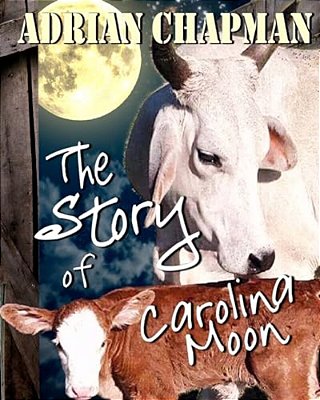 The Story Of Carolina Moon-..