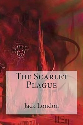 The Scarlet Plague-..