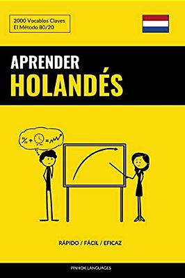 Aprender Holandés - Rápido/Fácil/eficaz: 2000 Vocablos Claves-..