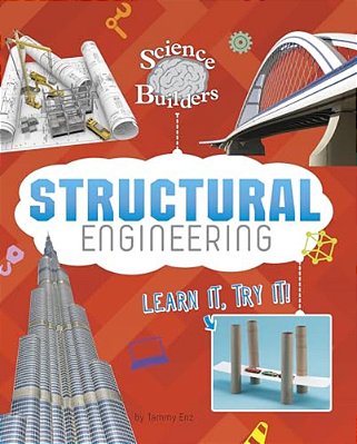 Structural Engineering: Learn It, Try It!-..
