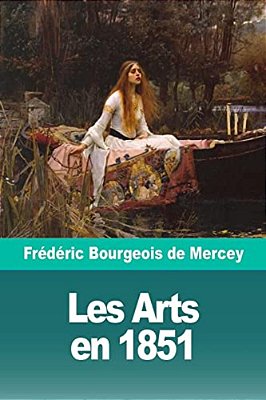 Les Arts En 1851-..