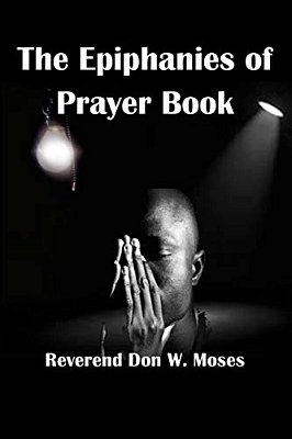 The Epiphanies Of Prayer Book-..