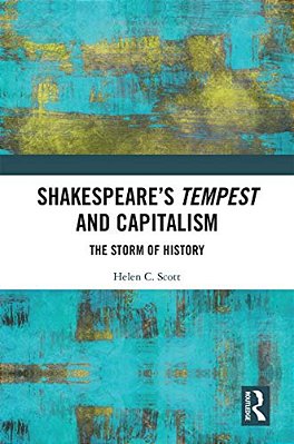 Shakespeare's Tempest And Capitalism: The Storm Of History-..