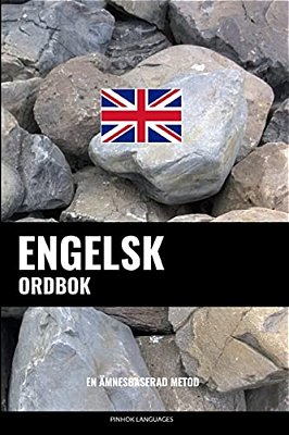 Engelsk Ordbok: En Ämnesbaserad Metod-..