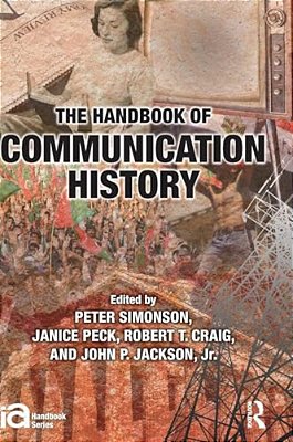 The Handbook Of Communication History-..