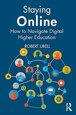 Staying Online: How To Navigate Digital Higher Education-..