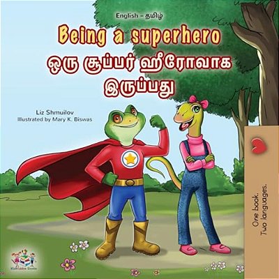 Being A Superhero (English Tamil Bilingual Children's Book)-..