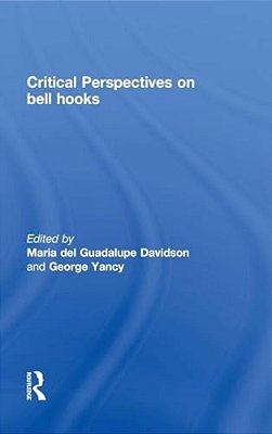 Critical Perspectives On Bell Hooks-..