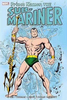 Namor The Sub-Mariner Omnibus Vol. 1-..