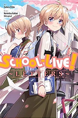 School-Live! Letters: Volume 13-..